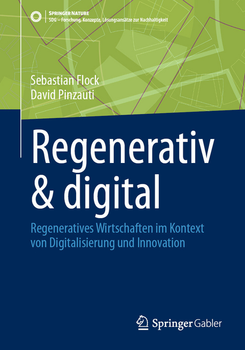 Regenerativ & digital -  Sebastian Flock,  David Pinzauti