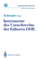 Instrumente des Umweltrechts der fr&uuml;heren DDR - 