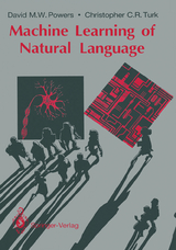 Machine Learning of Natural Language - David M.W. Powers, Christopher C.R. Turk