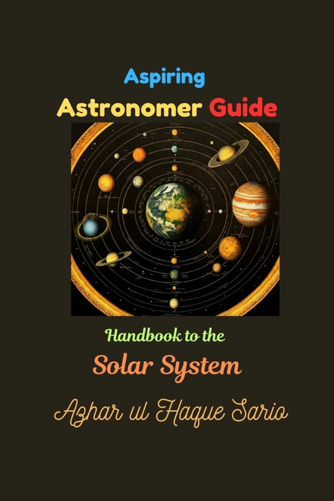 Aspiring Astronomer Guide -  Azhar ul Haque Sario
