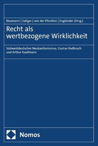 Recht als wertbezogene Wirklichkeit