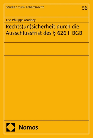 Rechts(un)sicherheit durch die Ausschlussfrist des § 626 II BGB