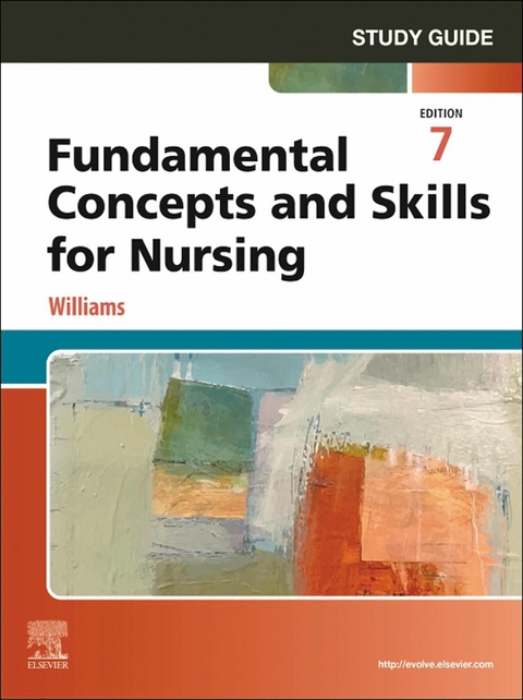 Study Guide for Fundamental Concepts and Skills for Nursing - E-Book -  Patricia A. Williams