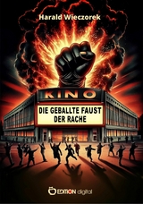 Die geballte Faust der Rache - Harald Wieczorek
