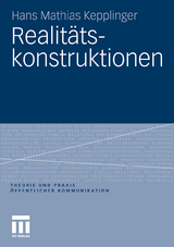 Realit&auml;tskonstruktionen - Hans Mathias Kepplinger