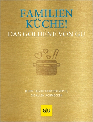Familienküche! Das Goldene von GU