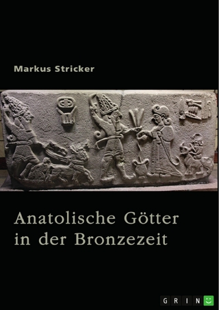 Anatolische Götter in der Bronzezeit