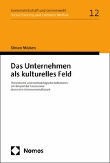 Das Unternehmen als kulturelles Feld - Simon Micken