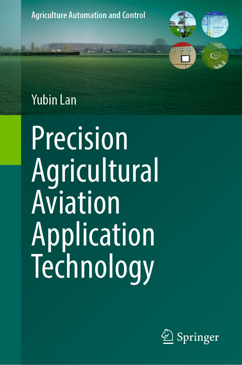 Precision Agricultural Aviation Application Technology -  Yubin Lan