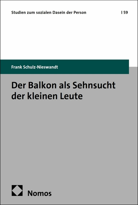 Der Balkon als Sehnsucht der kleinen Leute - Frank Schulz-Nieswandt