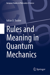 Rules and Meaning in Quantum Mechanics - Iulian D. Toader
