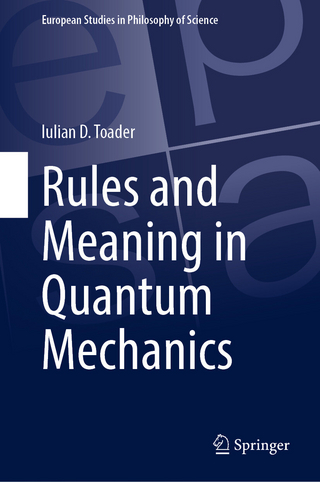 Rules and Meaning in Quantum Mechanics