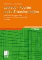 Laplace-, Fourier- und z-Transformation - Hubert Weber, Helmut Ulrich