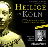 Heilige in K&ouml;ln - Manfred Becker-Huberti