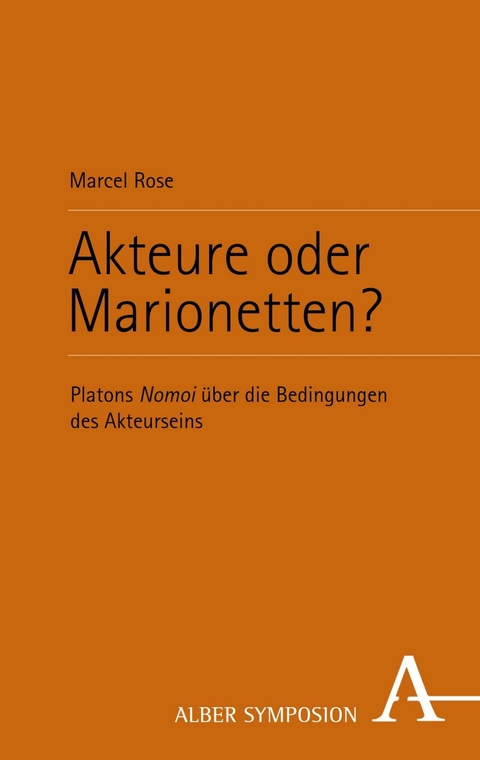 Akteure oder Marionetten? - Marcel Rose