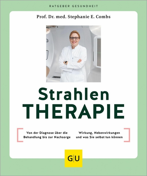 Strahlentherapie -  Prof. Dr. med. Stephanie E. Combs