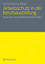 Arbeitsschutz in der Berufsausbildung - 