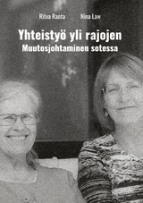 Yhteisty&ouml; yli rajojen - Ritva Ranta, Nina Law