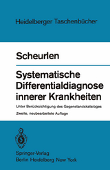 Systematische Differentialdiagnose innerer Krankheiten - Scheurlen, P. Gerhardt