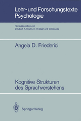 Kognitive Strukturen des Sprachverstehens - Angela D. Friederici