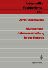 Multisensordatenverarbeitung in der Robotik - J&ouml;rg Raczkowsky