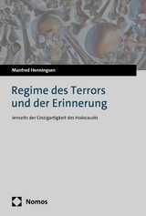 Regime des Terrors und der Erinnerung - Manfred Henningsen