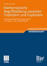 Mathematische Begriffsbildung zwischen Implizitem und Explizitem - Florian Schacht