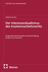 Der Interessendualismus des Insolvenzarbeitsrechts - Markus Gortan
