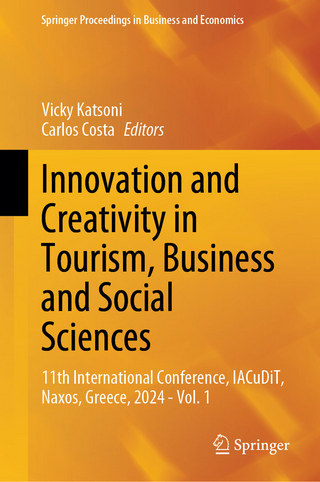 Innovation and Creativity in Tourism, Business and Social Sciences