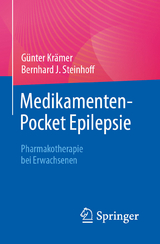Medikamenten-Pocket Epilepsie - Günter Krämer, Bernhard J. Steinhoff