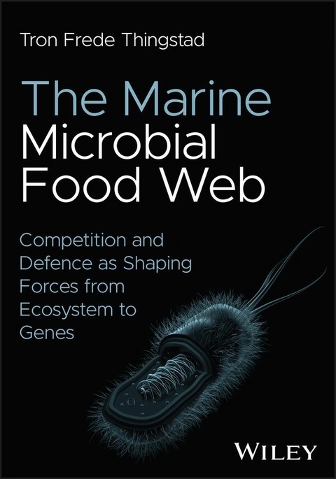The Marine Microbial Food Web - Tron Frede Thingstad