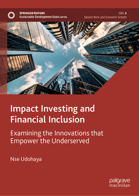 Impact Investing and Financial Inclusion -  Nse Udohaya
