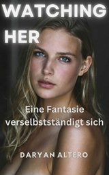 Watching Her - Daryan Altero