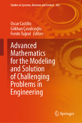 Advanced Mathematics for the Modeling and Solution of Challenging Problems in Engineering - 
