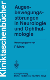 Augenbewegungsst&ouml;rungen in Neurologie und Ophthalmologie - 