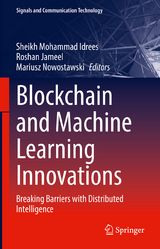 Blockchain and Machine Learning Innovations - 