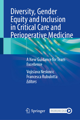 Diversity, Gender Equity and Inclusion in Critical Care and Perioperative Medicine - 