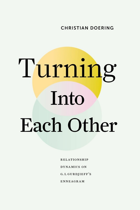 Turning Into Each Other -  Christian Doering