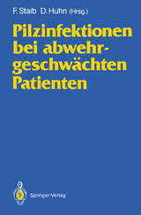 Pilzinfektionen bei abwehrgeschw&auml;chten Patienten - 