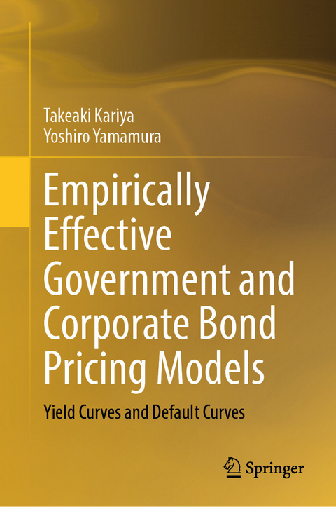 Empirically Effective Government and Corporate Bond Pricing Models -  Takeaki Kariya,  Yoshiro Yamamura
