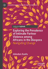 Exploring the Prevalence of Intimate Partner Violence among Africans in the Diaspora - Abiodun Raufu