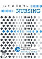 Transitions in Nursing - Chang, Esther; Daly, John