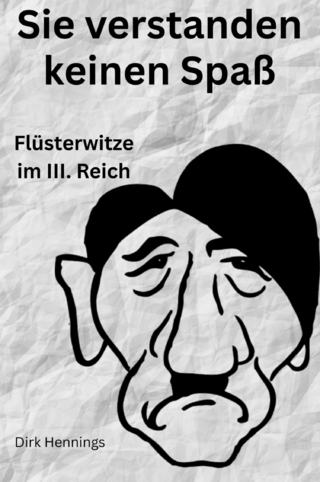 Sie verstanden keinen Spaß