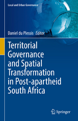 Territorial Governance and Spatial Transformation in Post-apartheid South Africa - 
