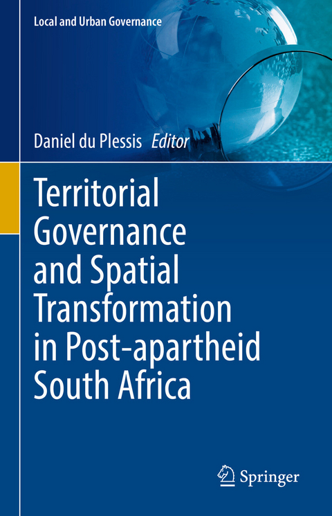 Territorial Governance and Spatial Transformation in Post-apartheid South Africa - 