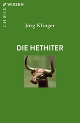Die Hethiter - J&ouml;rg Klinger