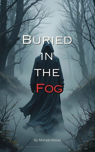 Buried in the Fog