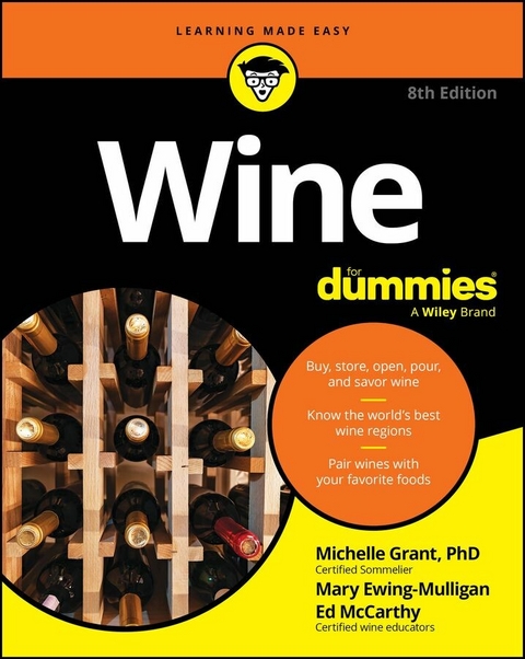 Wine For Dummies - Michelle Grant, Mary Ewing-Mulligan, Ed McCarthy