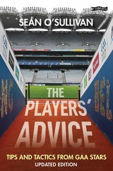 The Players' Advice - Sean O'Sullivan
