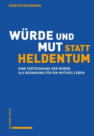 Würde und Mut statt Heldentum